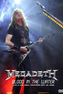 Megadeth: Blood in the Water - Live in San Diego poster