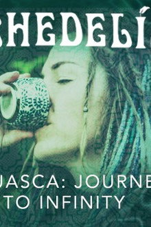 Ayahuasca: Journey into Infinity