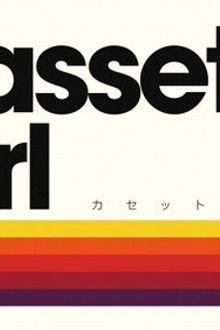 Cassette Girl