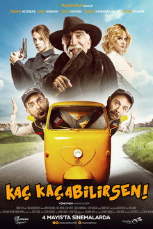 Kaç Kaçabilirsen poster