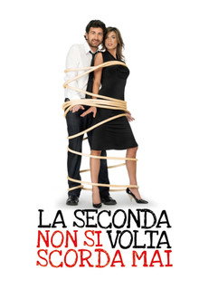 La seconda volta non si scorda mai poster