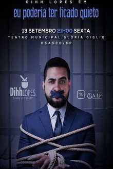 Dihh Lopes - Eu Poderia Ter Ficado Quieto poster