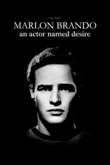 Marlon Brando: An Actor Named Desire poster