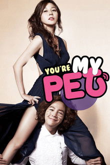 You Are My Pet poster