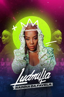 LUDMILLA: Rainha da Favela poster