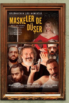 Maskeler De Düşer poster