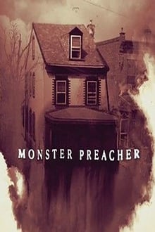 Watch Movies Monster Preacher (2021) Full Free Online