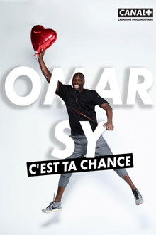 Omar Sy, c'est ta chance poster