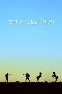 180: Clone Test poster