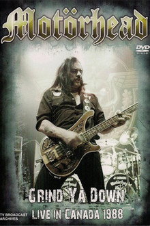 Motörhead: Grind Ya Down - Live in Canada 1988 poster