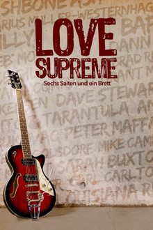 Love Supreme - Sechs Saiten und ein Brett poster