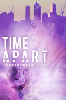 Watch Movies Time Apart (2020) Full Free Online