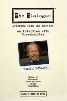 The Dialogue: An Interview with Screenwriter David Seltzer poster