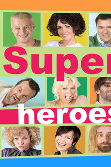 Superheroes poster