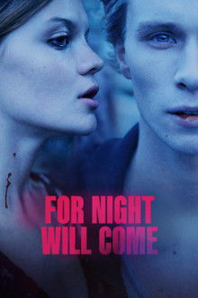 For Night Will Come poster