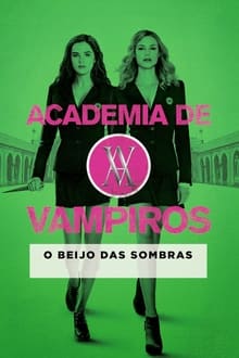 Imagem Academia de Vampiros - O Beijo das Sombras