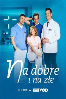 Na dobre i na złe poster
