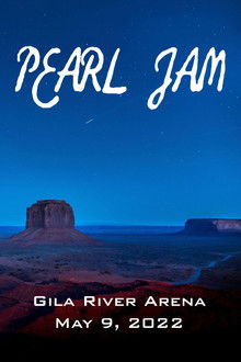 Pearl Jam: Gila River Arena 2022 poster