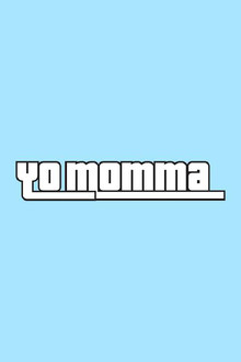 Yo Momma poster