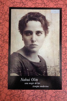 Nahui Olín: Una mujer de los tiempos modernos poster