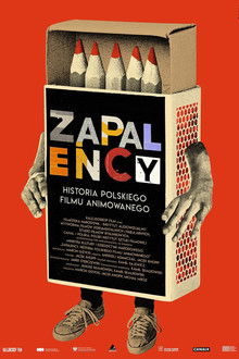 Zapaleńcy. Historia polskiego filmu animowanego poster