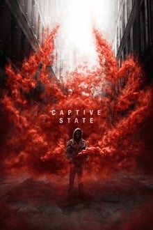Watch Movies Captive State (2019) Full Free Online