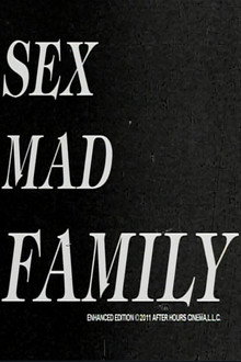 Sex Mad Family Grindhouse Triple Feature poster