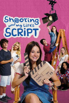Shooting My Life's Script poster