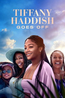 Tiffany Haddish Goes Off poster