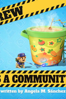 The Crew Builds a Community Soup