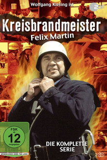 Kreisbrandmeister Felix Martin poster