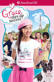 An American Girl: Grace Stirs Up Success poster