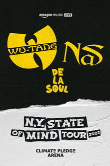 Amazon Music Live: Wu-Tang Clan, Nas, and De La Soul's 'N.Y. State of Mind Tour' poster