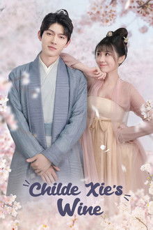 Childe Xie's Wine poster