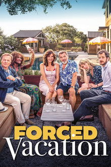 Forced Vacation poster