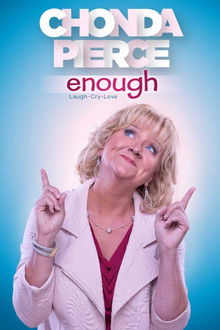 Chonda Pierce: Enough poster