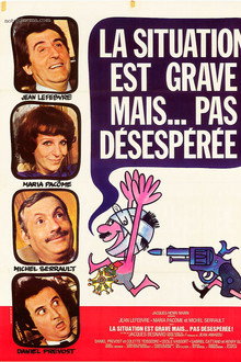 La situation est grave... mais pas désespérée poster