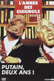 L'Année des Guignols - Putain, deux ans ! poster