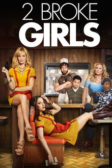 2 Broke Girls poster