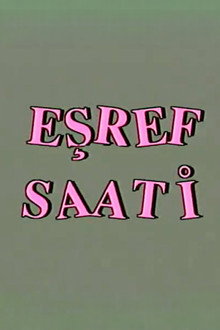Eşref Saati poster