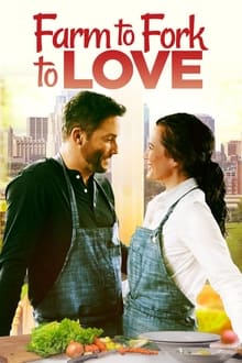 Watch Movies Farm to Fork to Love (2021) Full Free Online