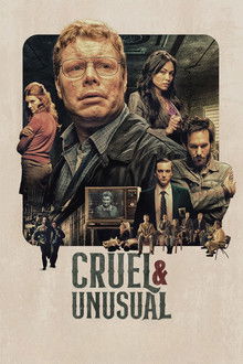 Cruel & Unusual poster