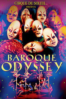 Cirque du Soleil: Baroque Odyssey poster