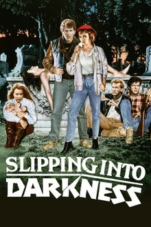 Slipping Into Darkness poster