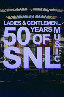 Ladies & Gentlemen... 50 Years of SNL Music poster