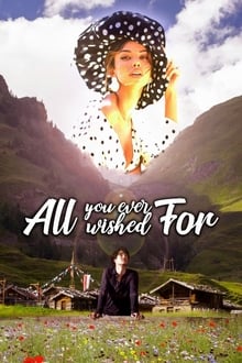 Watch Movies All You Ever Wished For (2019) Full Free Online