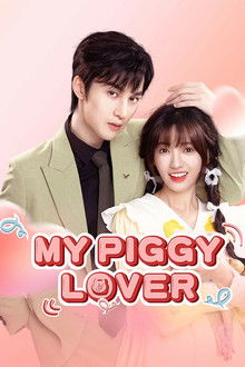 My Piggy Lover poster