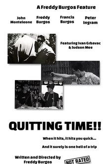 Quitting Time!! poster