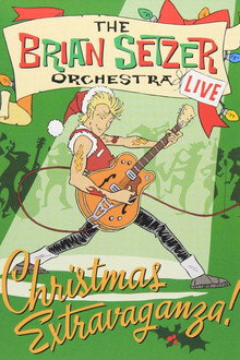 The Brian Setzer Orchestra: Christmas Extravaganza poster
