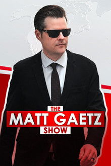 The Matt Gaetz Show poster
